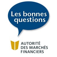 Les bonnes questions – Autorité des marchés financiers 